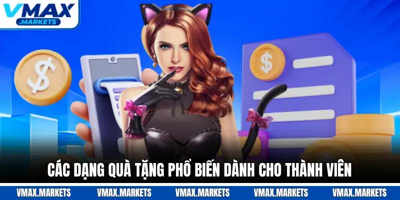 Các dạng quà tặng phổ biến dành cho thành viên