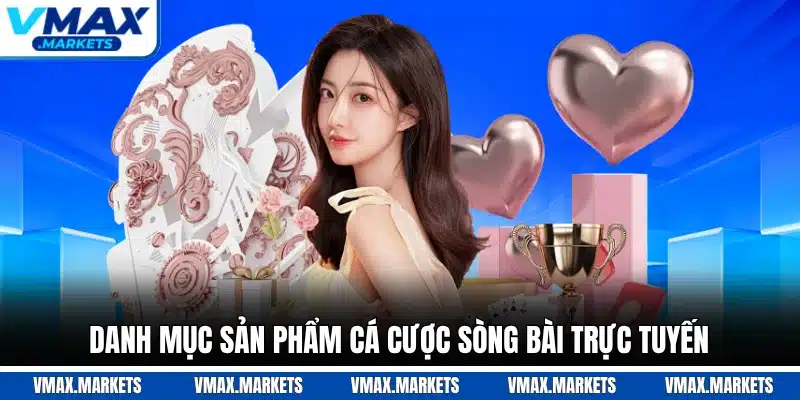 Danh mục sản phẩm cá cược sòng bài trực tuyến